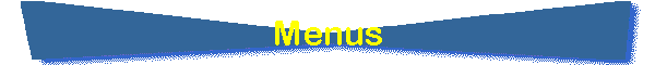 Menus